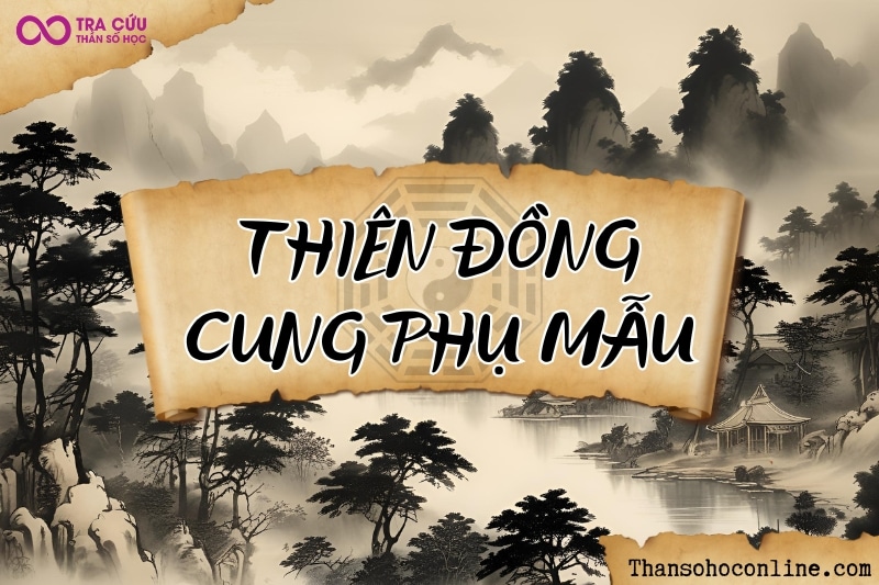 Quan hệ với cha mẹ nhẹ nhàng, có thể sớm xa gia đình hoặc cha mẹ hay di chuyển