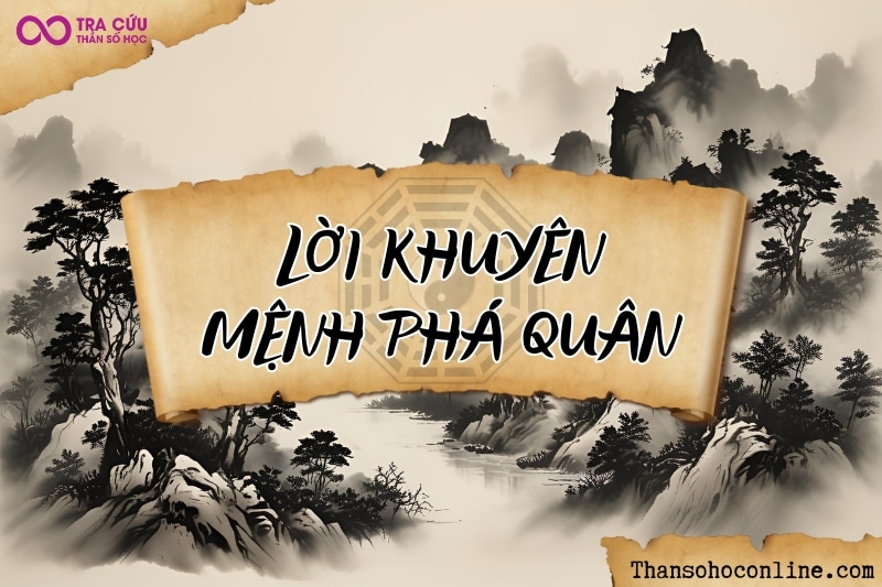 Lời khuyên cho người có Mệnh Phá Quân trong tử vi