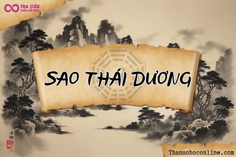 Sao Thái Dương tượng trưng cho Mặt Trời, chủ về năng lượng dương