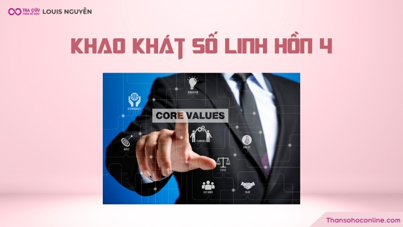 Chỉ số linh hồn 4 luôn khát khao sự ổn định và được công nhận tài năng Chỉ số linh hồn 4 luôn khát khao sự ổn định và được công nhận tài năng
