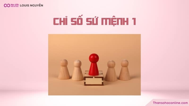 Chỉ số sứ mệnh 1 là con số của sự độc lập, tiên phong, lãnh đạo, tự chủ và khẳng định bản thân. Chỉ số sứ mệnh 1 là con số của sự độc lập, tiên phong, lãnh đạo, tự chủ và khẳng định bản thân.
