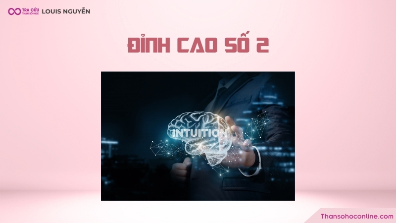 Đỉnh cao số 2 trong thần số học - Giai đoạn giá trị tinh thần, tâm linh vươn lên mạnh mẽ Đỉnh cao số 2 trong thần số học - Giai đoạn giá trị tinh thần, tâm linh vươn lên mạnh mẽ