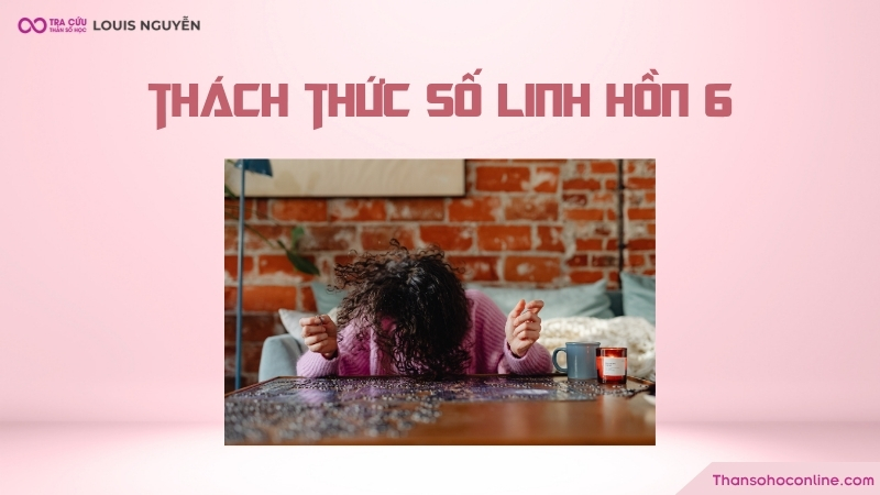 Người có chỉ số linh hồn 6 là những người giỏi trong việc cân bằng các khía cạnh trong cuộc sống Người có chỉ số linh hồn 6 là những người giỏi trong việc cân bằng các khía cạnh trong cuộc sống