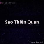 Sao Thiên Quan Là Gì? Ý Nghĩa Tại 12 Cung Trong Tử Vi