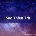 Sao Thiên Trù Cung Mệnh Như Thế Nào? Bộ Sao Tốt Xấu Đi Cùng