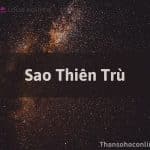 Sao Thiên Trù Là Gì? Ý Nghĩa Tại 12 Cung Trong Tử Vi