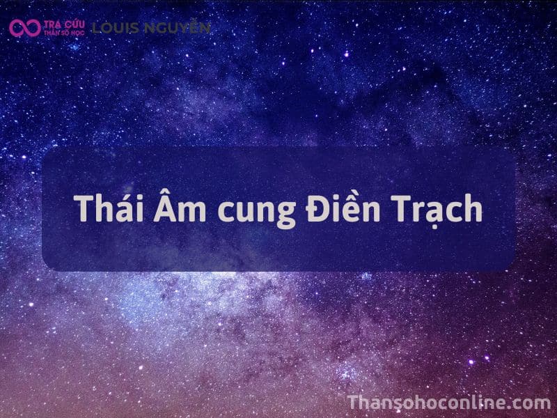 Thái Âm cung Điền Trạch