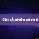 Chỉ số nhân cách 6: Giàu lòng trắc ẩn và tình yêu thương