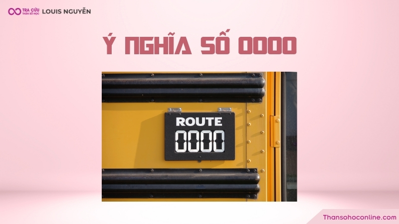 Ý nghĩa số 0000 là gì? Các trường hợp thường gặp và những lưu ý