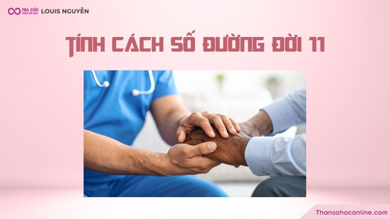 Tính cách của người có chỉ số đường đời 11 Tính cách của người có chỉ số đường đời 11