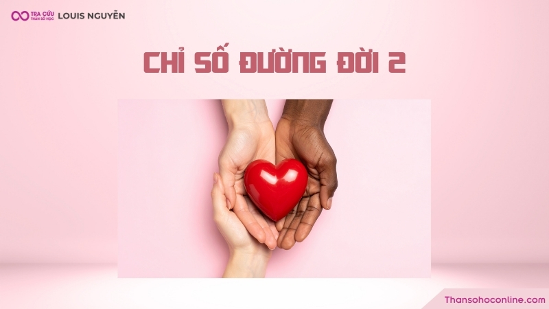 Chỉ số đường đời 2 là gì? Đặc điểm tính cách và định hướng công việc số chủ đạo 2