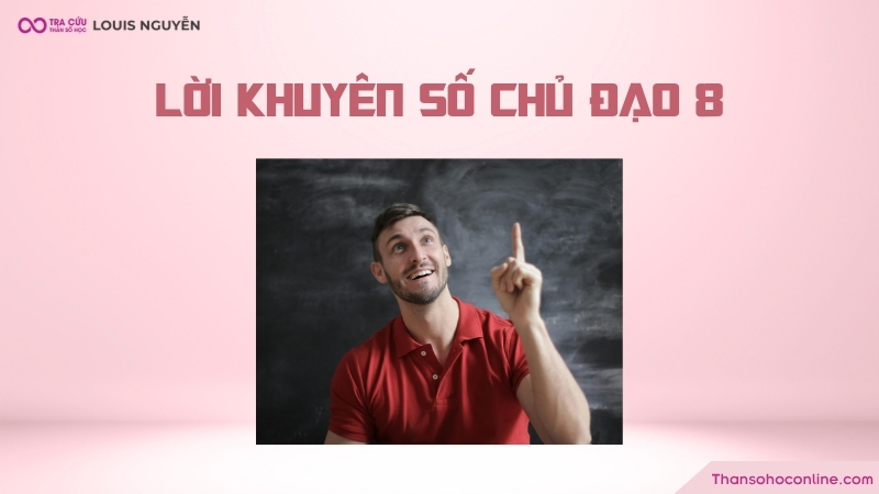 Lời khuyên cho người có chỉ số đường đời 8 Lời khuyên cho người có chỉ số đường đời 8
