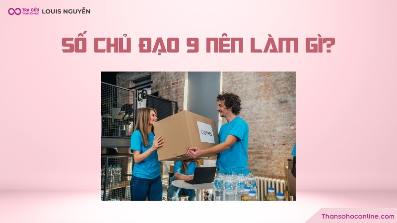 Chỉ số đường đời 9 hợp làm các ngành nghề trong lĩnh vực giáo dục Chỉ số đường đời 9 hợp làm các ngành nghề trong lĩnh vực giáo dục