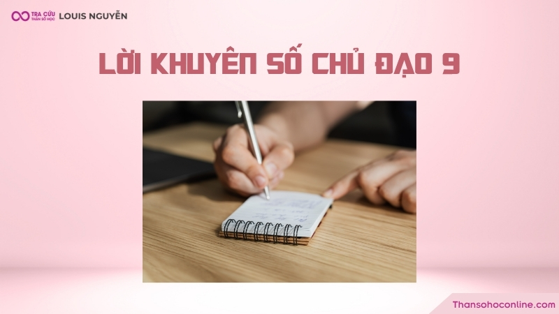 Lời khuyên cho người có chỉ số đường đời 9 Lời khuyên cho người có chỉ số đường đời 9