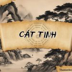 Cát tinh trong tử vi đẩu số là gì? Luận giải ý nghĩa chi tiết