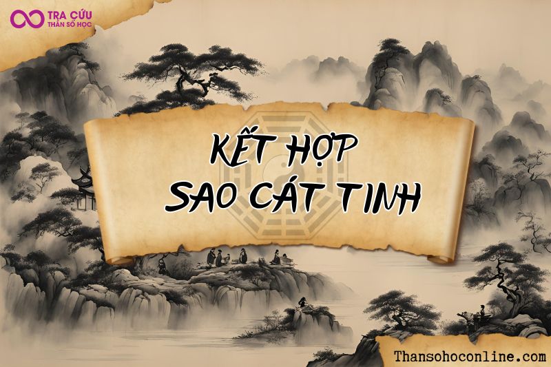 Sự kết hợp giữa các sao cát tinh Sự kết hợp giữa các sao cát tinh