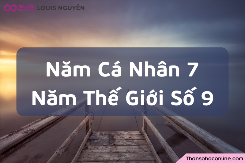 Năm cá nhân 7 trong năm thế giới 9 là lúc chiêm nghiệm, tĩnh tâm và kết nối nội tại. Năm cá nhân 7 trong năm thế giới 9 là lúc chiêm nghiệm, tĩnh tâm và kết nối nội tại.