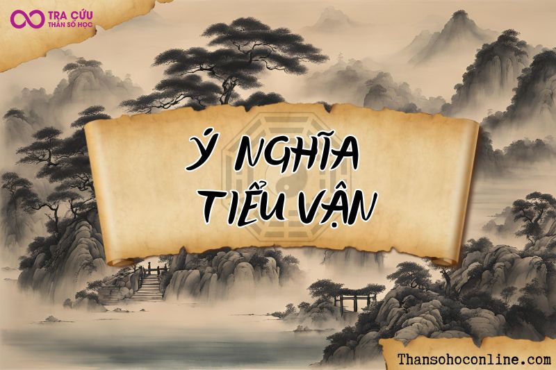 Ý nghĩa của tiểu vận Ý nghĩa của tiểu vận