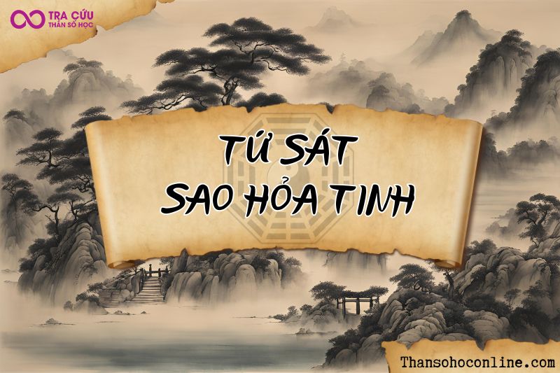 Tứ sát sao Hỏa Tinh chủ về sự nóng nảy, mạnh mẽ gây ra nhiều biến động Tứ sát sao Hỏa Tinh chủ về sự nóng nảy, mạnh mẽ gây ra nhiều biến động