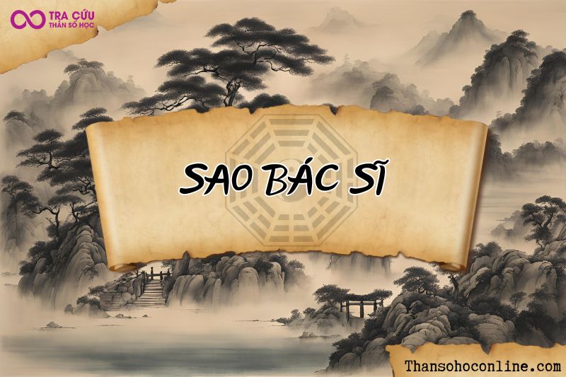Bác sĩ sao Bác Sĩ chủ về sự trí tuệ, y thuật, học vấn Bác sĩ sao Bác Sĩ chủ về sự trí tuệ, y thuật, học vấn